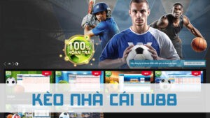 kèo nhà cái W88 là gì