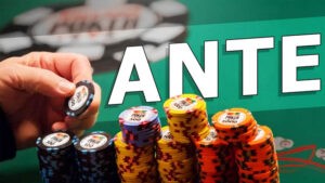 cùng tìm hiểu ante poker là gì