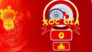 Luật chơi xóc đĩa 2025